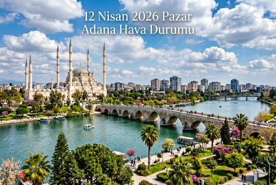 Adana 12 Nisan 2026 Pazar hava durumu || Adana'da yarın hava nasıl olacak, yağmur yağacak mı?