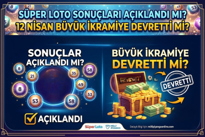 12 NİSAN SÜPER LOTO SONUÇLARI AÇIKLANDI MI, 592 MİLYON TL KİME ÇIKTI?