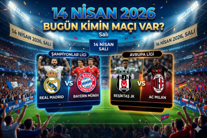 14 NİSAN 2026 BUGÜN KİMİN MAÇI VAR? ŞAMPİYONLAR LİGİ ÇEYREK FİNAL MAÇLARI SAAT KAÇTA, HANGİ KANALDA?