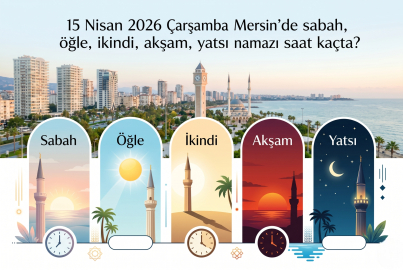 15 Nisan 2026 Mersin namaz vakitleri ne zaman? || Mersin'de sabah, öğle, ikindi, akşam, yatsı namazı saat kaçta?