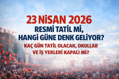 23 Nisan 2026 resmi tatil mi, hangi güne denk geliyor? 23 Nisan’da okullar ve iş yerleri kapalı mı?
