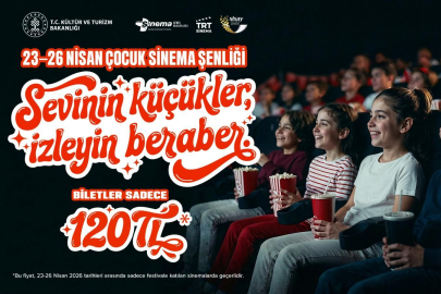 23 nisan’da sinema biletleri 120 lira! 4 gün sürecek büyük kampanya başladı