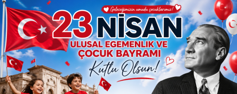 23 Nisan mesajları 2026: En güzel, anlamlı, kısa ve uzun ulusal egemenlik ve çocuk bayramı mesajları!