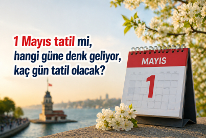 1 Mayıs tatil mi, hangi güne denk geliyor, kaç gün tatil olacak? 1 Mayıs günü okullar ve bankalar kapalı mı?