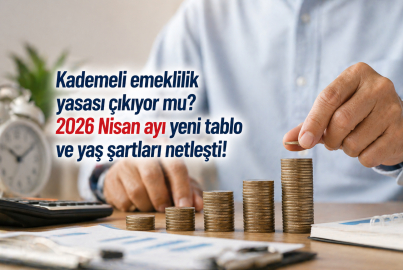Kademeli emeklilik ne zaman çıkacak, 2026 tablosunda son durum ne? Erken emeklilik bekleyen milyonlar için kritik açıklama!