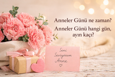 Anneler Günü ne zaman kutlanacak? 2026 Mayıs takvimi ile merak edilen o tarih belli oldu