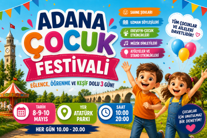 Adana’da Çocuk Festivali başlıyor