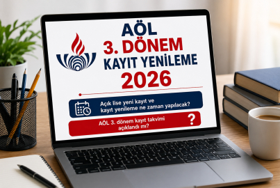 AÖL 3. dönem kayıt yenileme ne zaman başlıyor? 2026 MEB Açık lise yeni kayıt ve kayıt yenileme takvimi açıklandı mı?