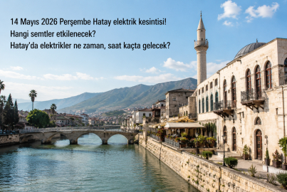 Hatay'da elektrik kesintisi: 15 ilçede gerçekleşecek elektrik kesintisi 10 saate yakın sürecek