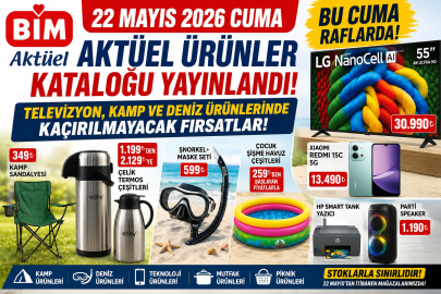 BİM 22 Mayıs 2026 Aktüel Kataloğu Yayınlandı! Televizyon, Kamp ve Deniz Ürünlerinde Dev İndirim