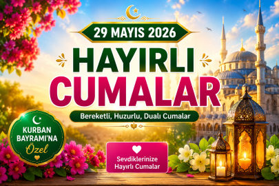Resimli Cuma Mesajları 2026: WhatsApp, Instagram ve Facebook İçin En Anlamlı Sözler