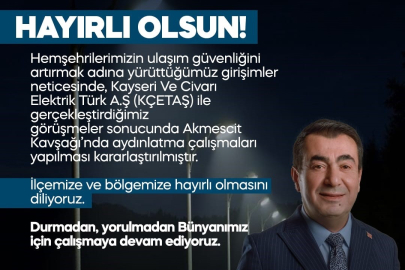Kayseri Bünyan Belediyesi'nin girişimi sonuç verdi: Akmescit Kavşağı aydınlatılıyor