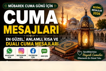 Resimli cuma mesajları 2026: WhatsApp, Instagram ve Facebook için en yeni cuma mesajları