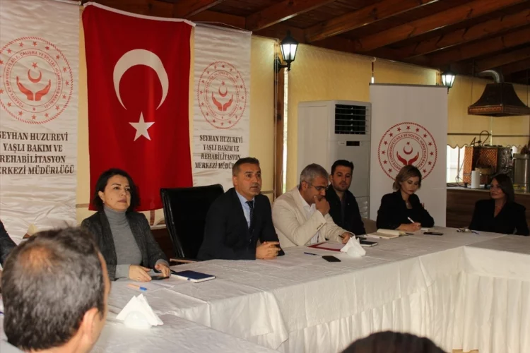 Adana’da huzurevleri ve bakım merkezlerine yönelik bilgilendirme toplantısı
