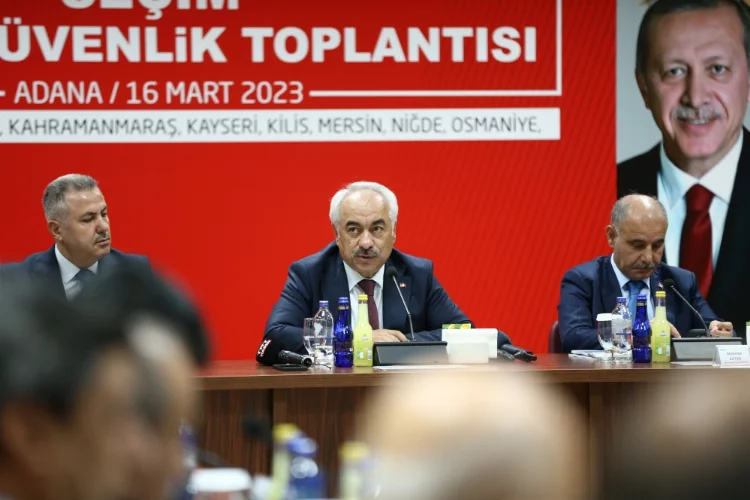 Adana'da "Seçim Bölge Güvenlik Toplantısı" yapıldı