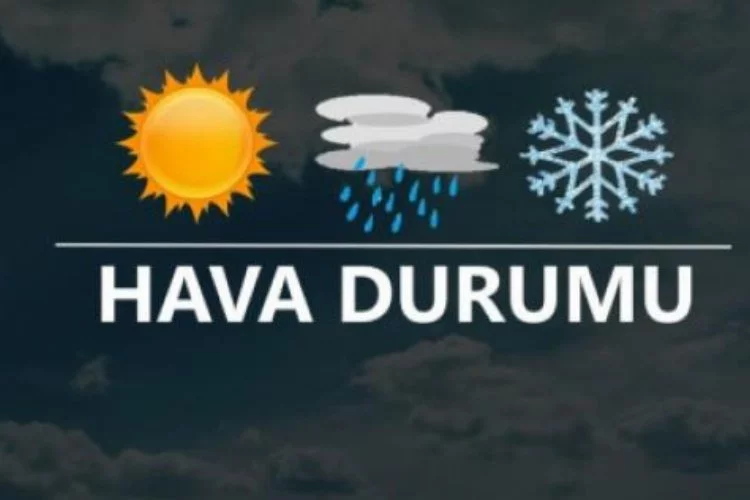 Gaziantep, Kilis, Şanlıurfa ve Adıyaman için kuvvetli yağış uyarısı