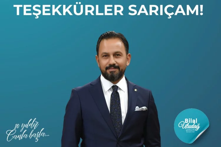 Sarıçam'da Bilal Uludağ yeniden Belediye Başkanı seçildi