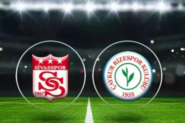 Sivasspor - Rizespor Maçı: Ne Zaman, Saat Kaçta, Hangi Kanalda?